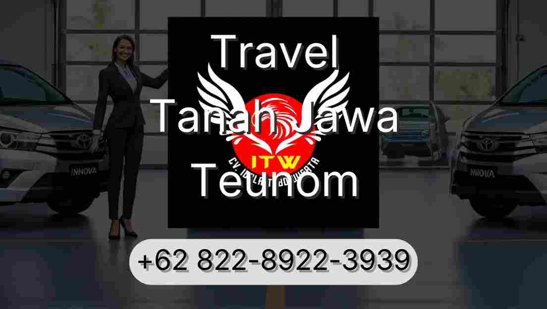 Travel Tanah Jawa Teunom