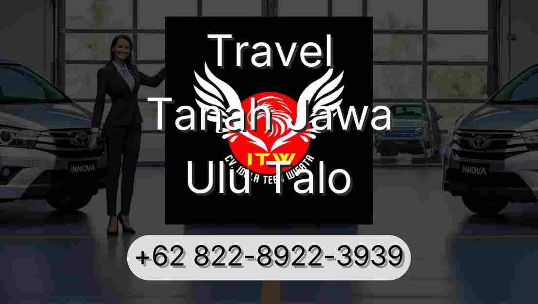 Travel Tanah Jawa Ulu Talo