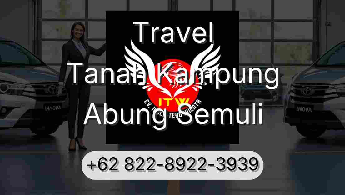 Travel Tanah Kampung Abung Semuli