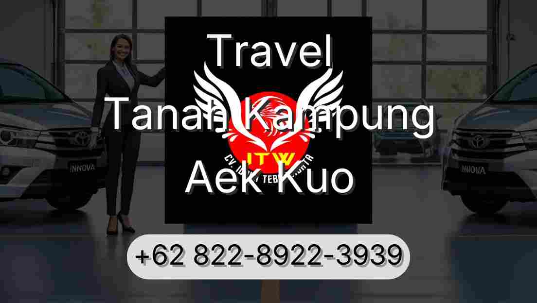 Travel Tanah Kampung Aek Kuo
