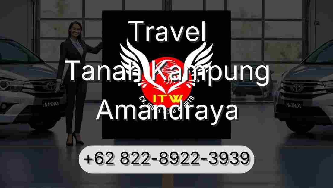 Travel Tanah Kampung Amandraya
