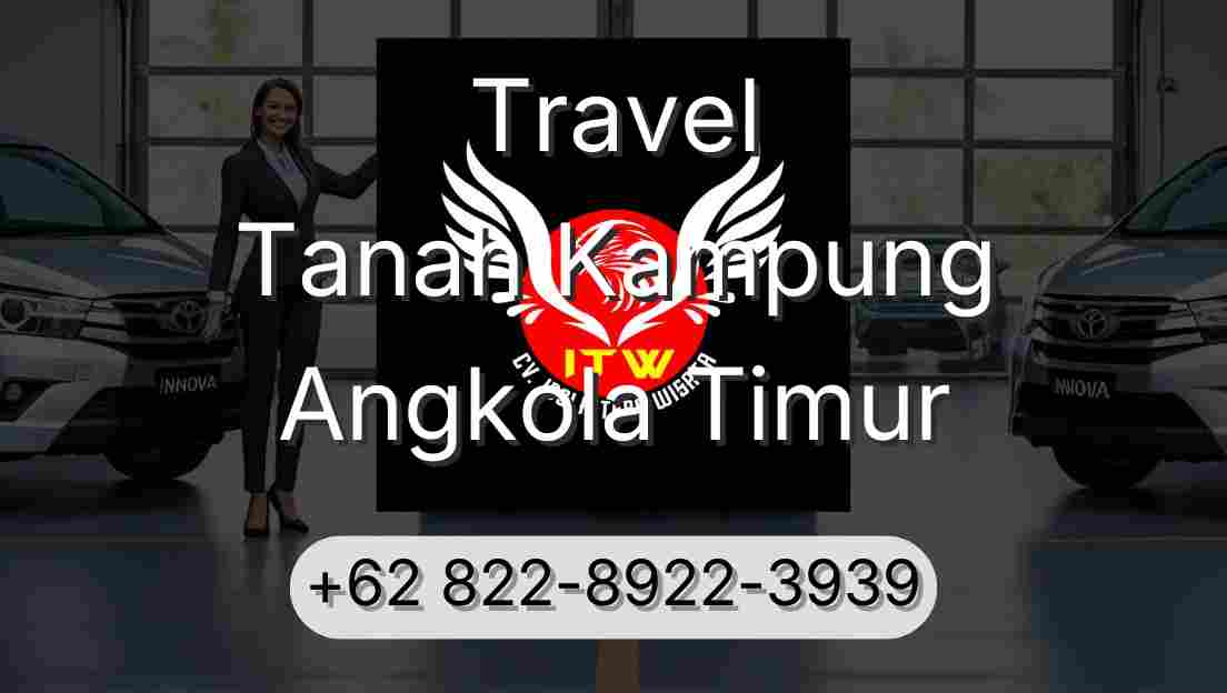 Travel Tanah Kampung Angkola Timur
