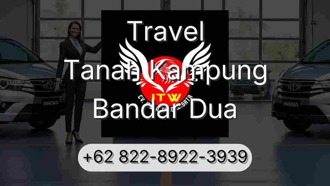 Travel Tanah Kampung Bandar Dua