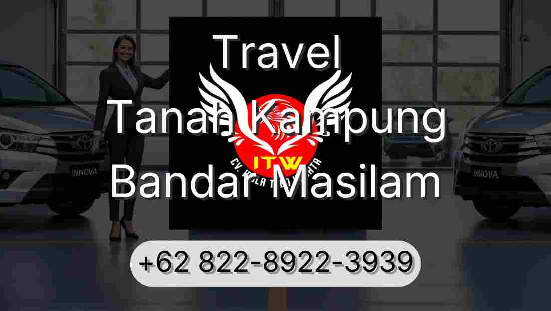 Travel Tanah Kampung Bandar Masilam