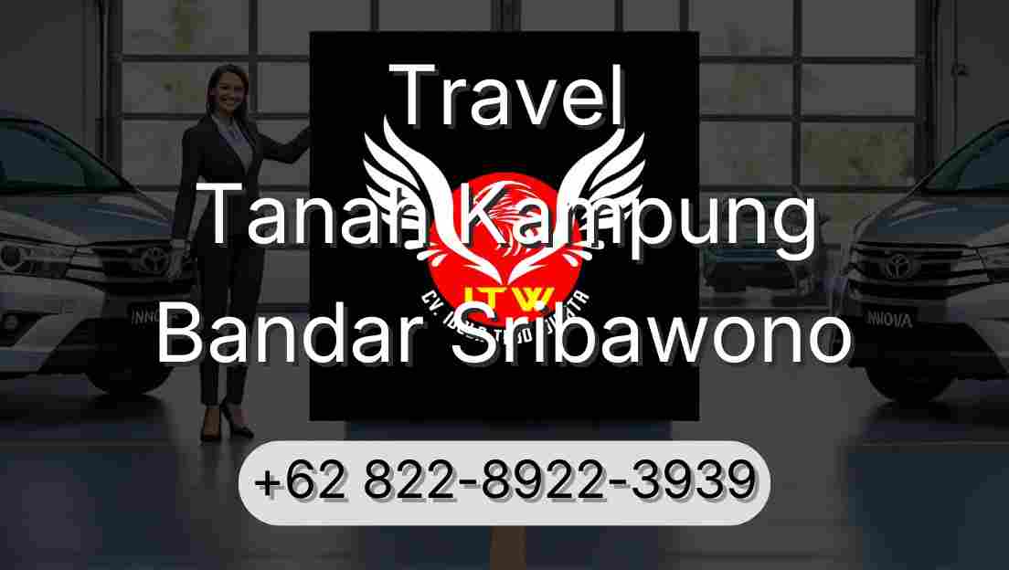 Travel Tanah Kampung Bandar Sribawono