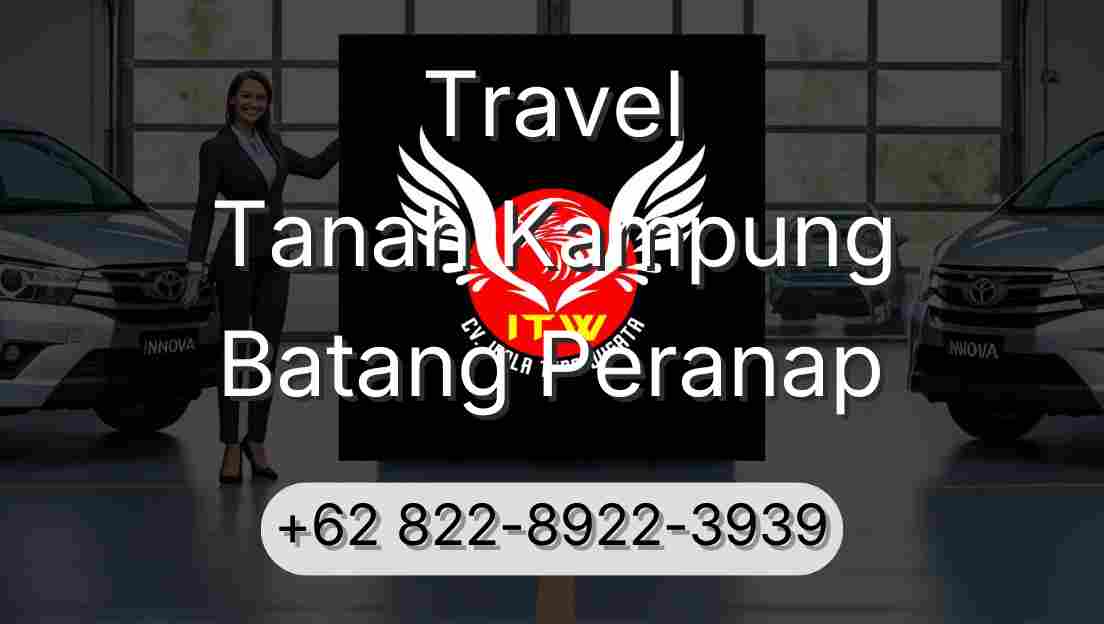 Travel Tanah Kampung Batang Peranap