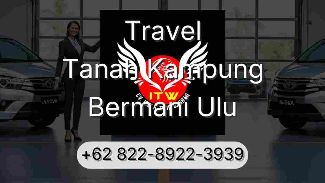 Travel Tanah Kampung Bermani Ulu