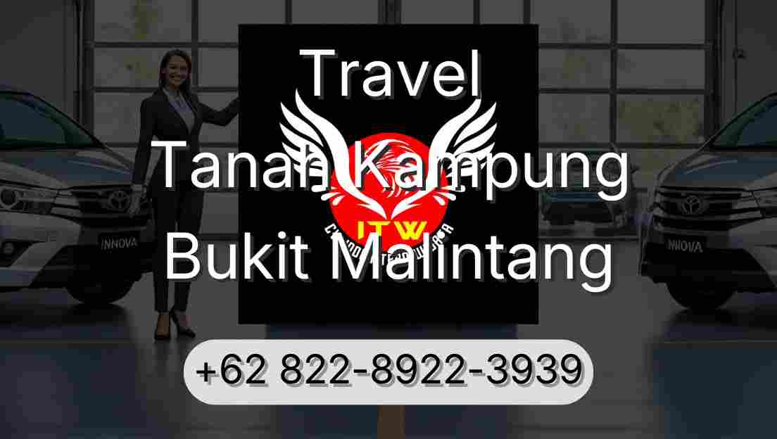 Travel Tanah Kampung Bukit Malintang