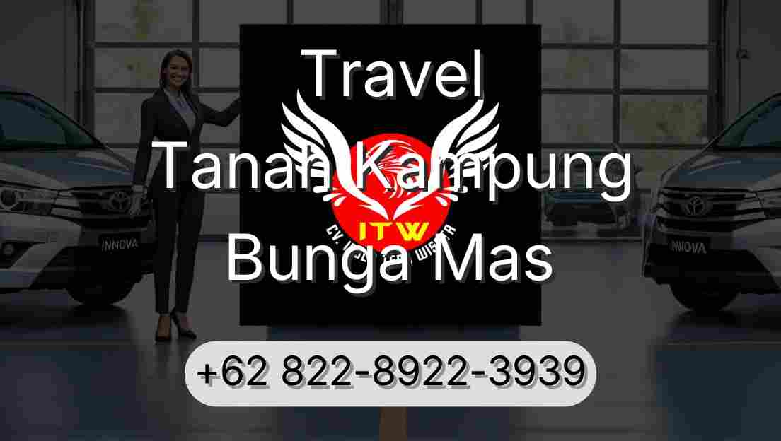 Travel Tanah Kampung Bunga Mas