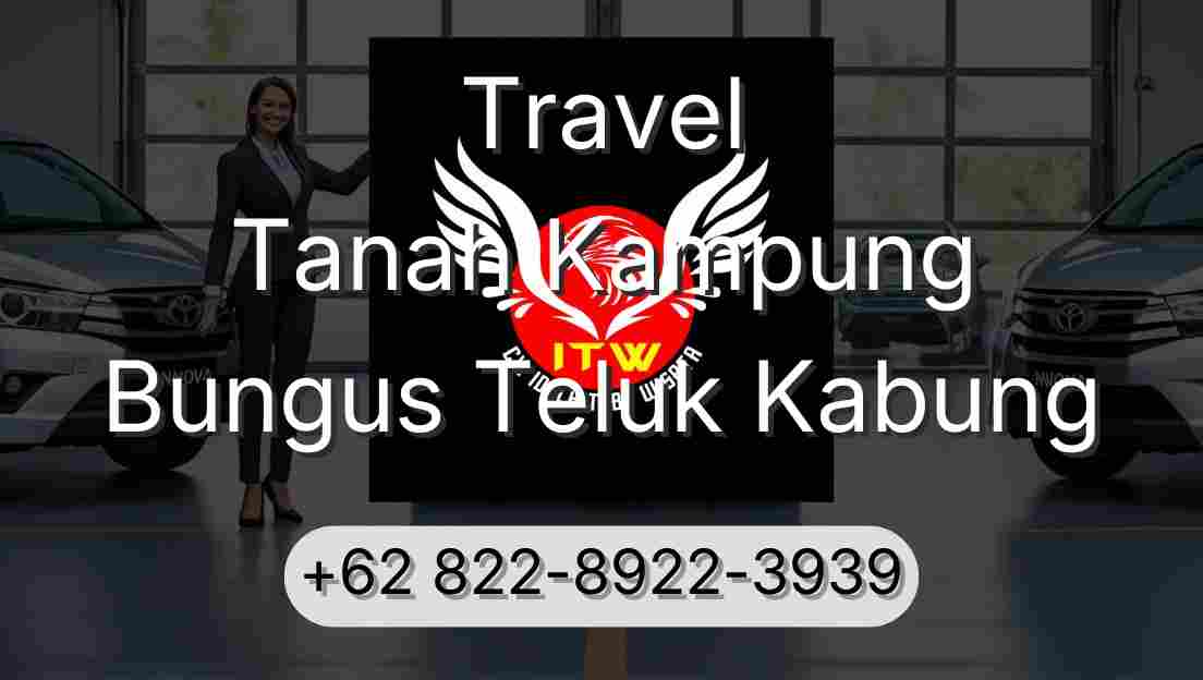 Travel Tanah Kampung Bungus Teluk Kabung