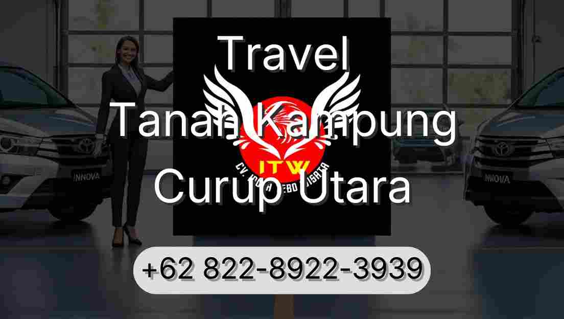 Travel Tanah Kampung Curup Utara