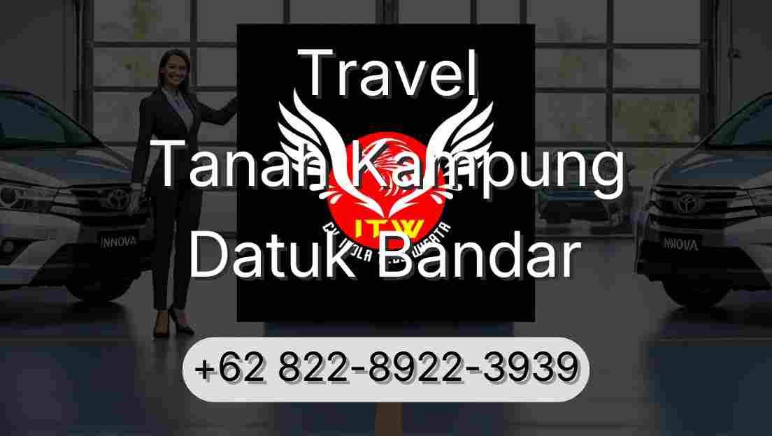 Travel Tanah Kampung Datuk Bandar