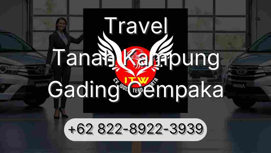 Travel Tanah Kampung Gading Cempaka