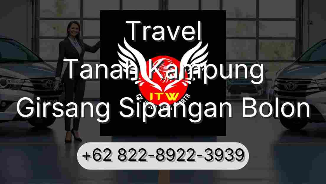 Travel Tanah Kampung Girsang Sipangan Bolon
