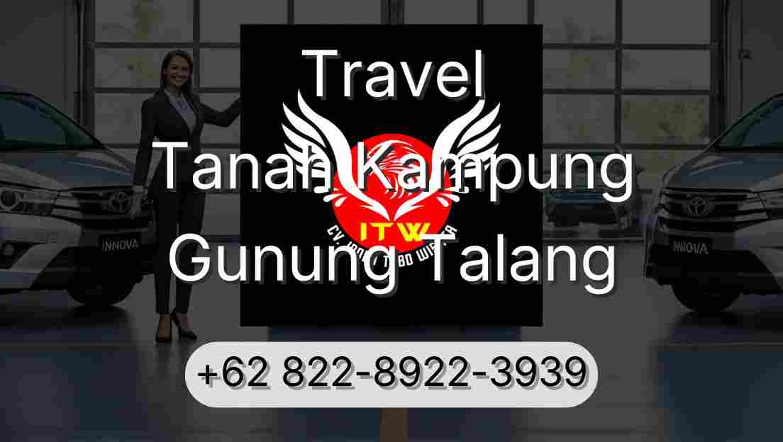Travel Tanah Kampung Gunung Talang