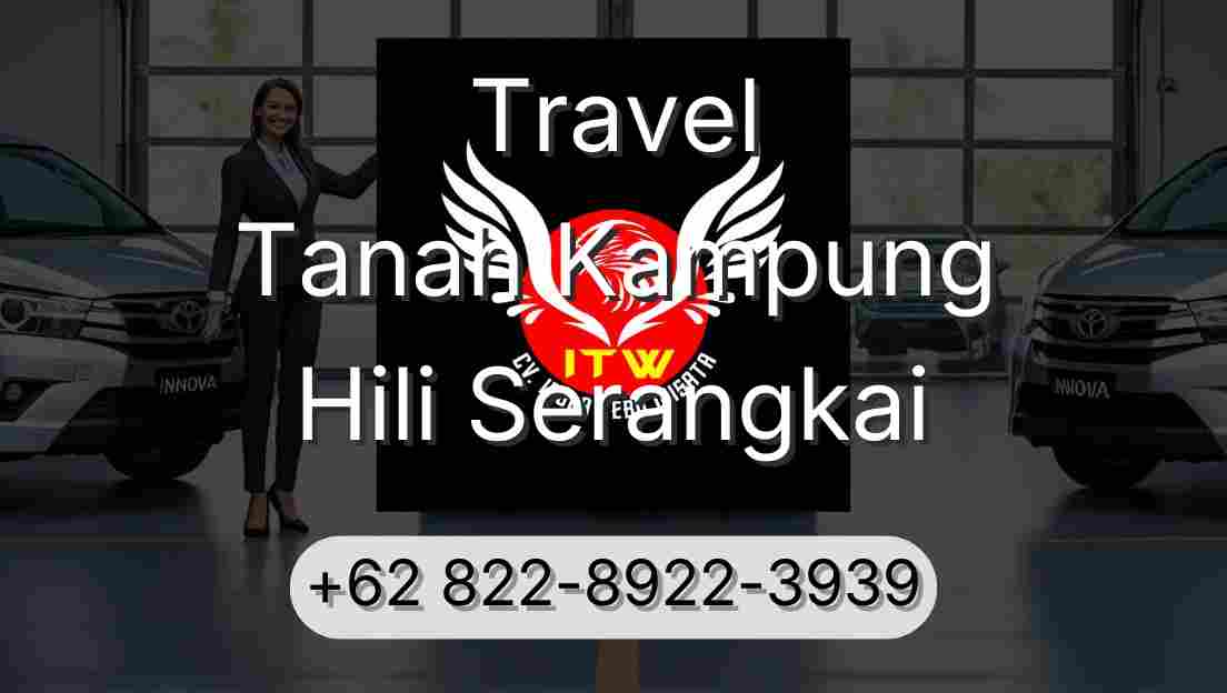 Travel Tanah Kampung Hili Serangkai