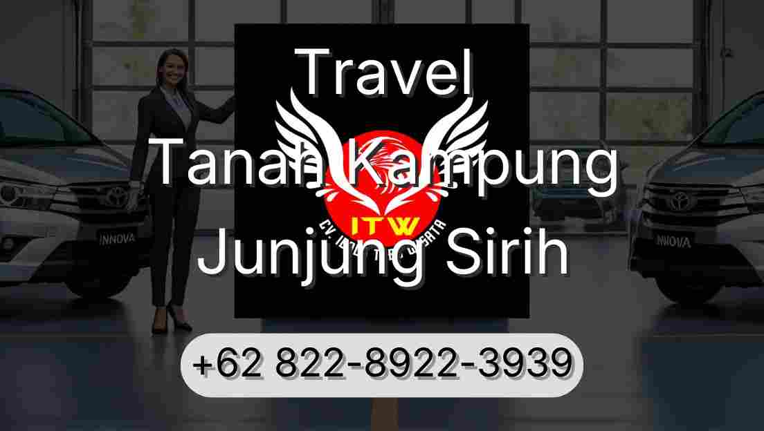 Travel Tanah Kampung Junjung Sirih