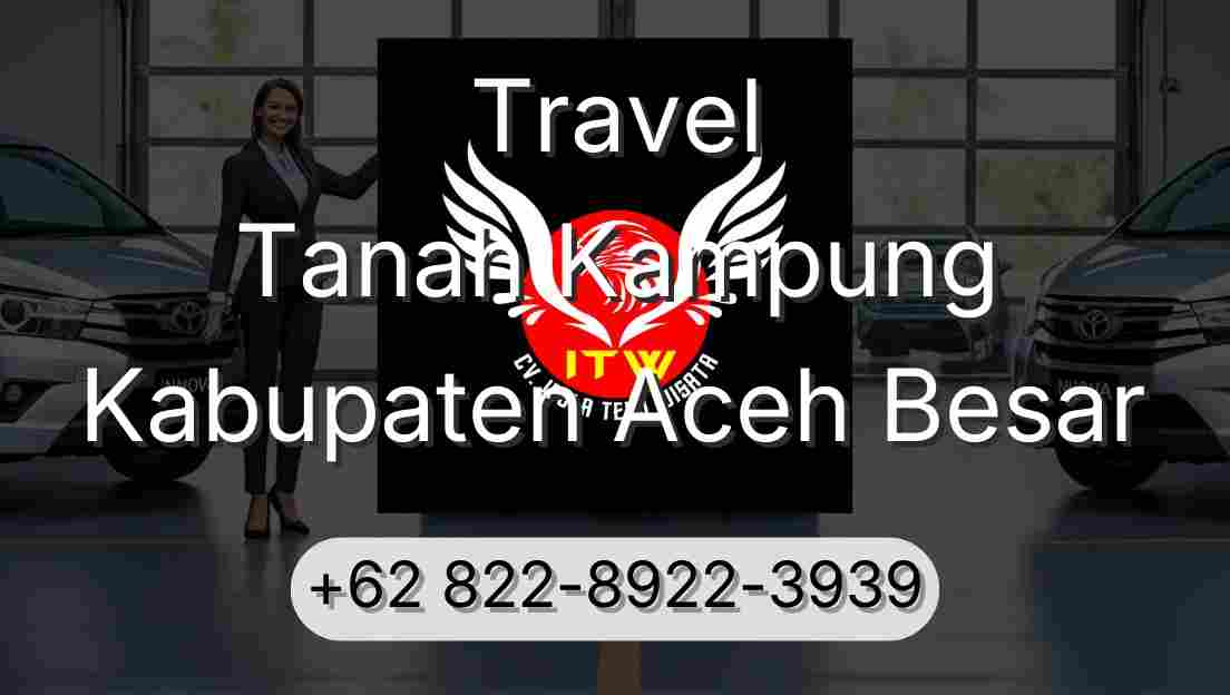 Travel Tanah Kampung Kabupaten Aceh Besar
