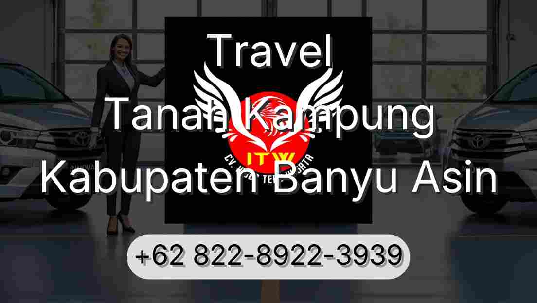 Travel Tanah Kampung Kabupaten Banyu Asin