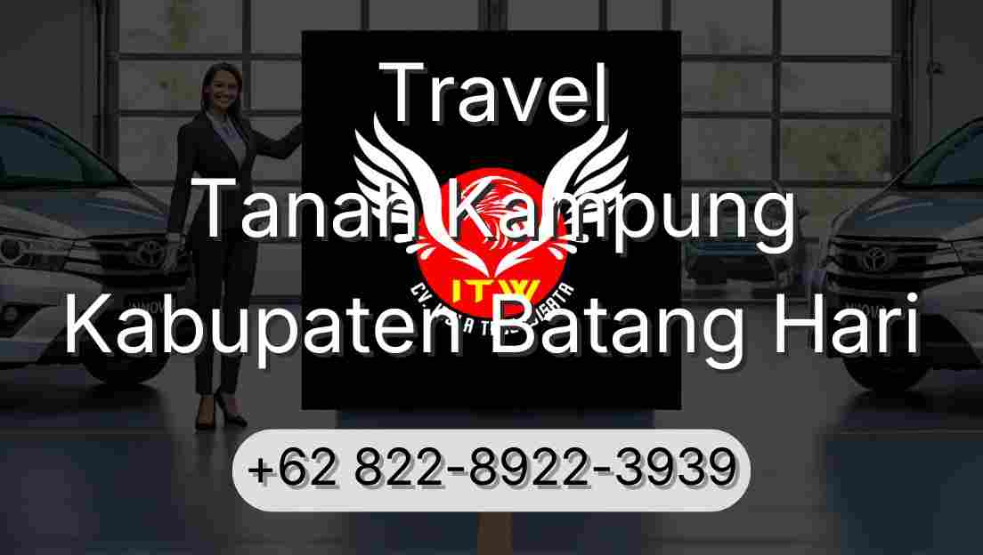 Travel Tanah Kampung Kabupaten Batang Hari