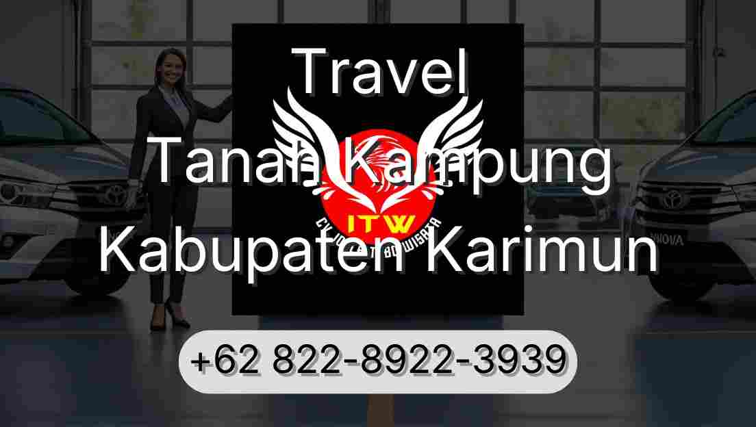 Travel Tanah Kampung Kabupaten Karimun