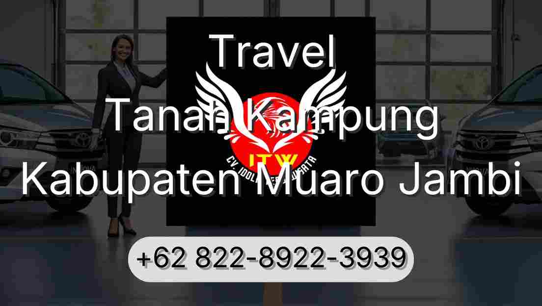 Travel Tanah Kampung Kabupaten Muaro Jambi