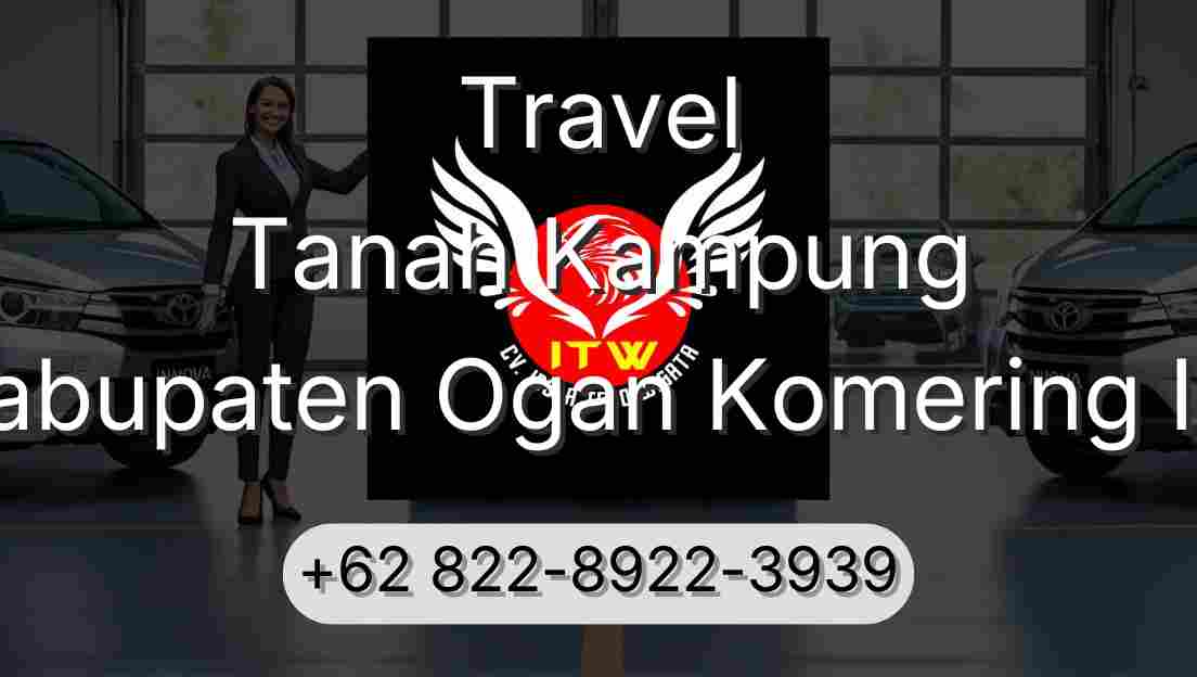 Travel Tanah Kampung Kabupaten Ogan Komering Ilir