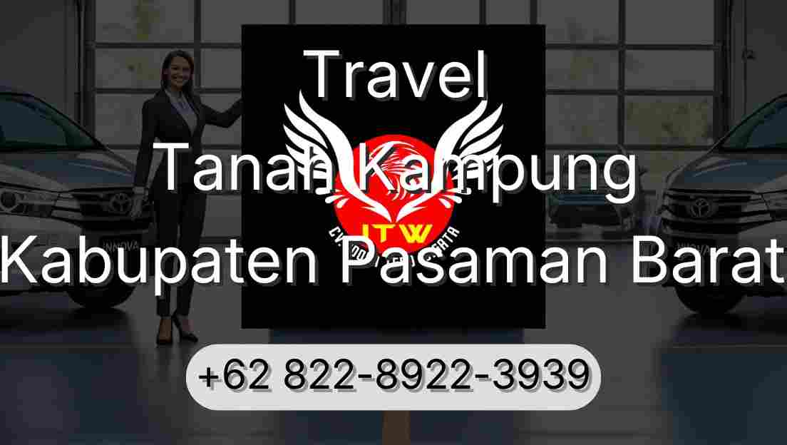 Travel Tanah Kampung Kabupaten Pasaman Barat