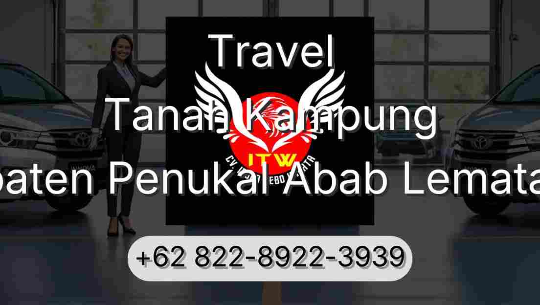 Travel Tanah Kampung Kabupaten Penukal Abab Lematang Ilir