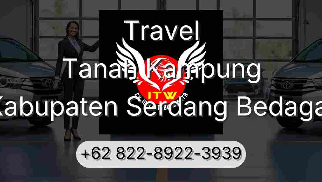 Travel Tanah Kampung Kabupaten Serdang Bedagai