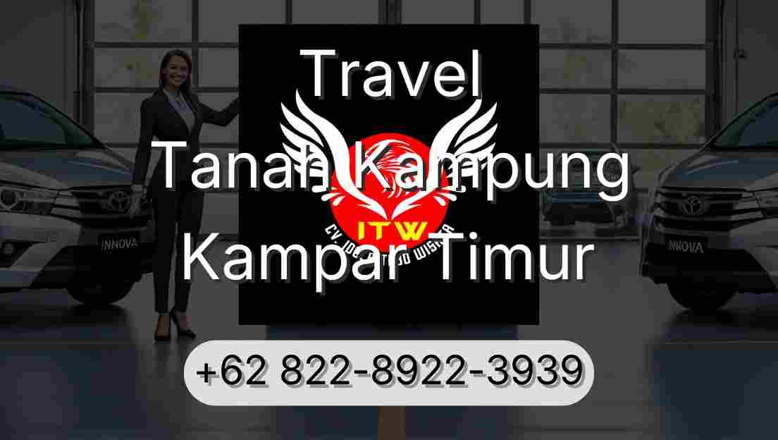 Travel Tanah Kampung Kampar Timur