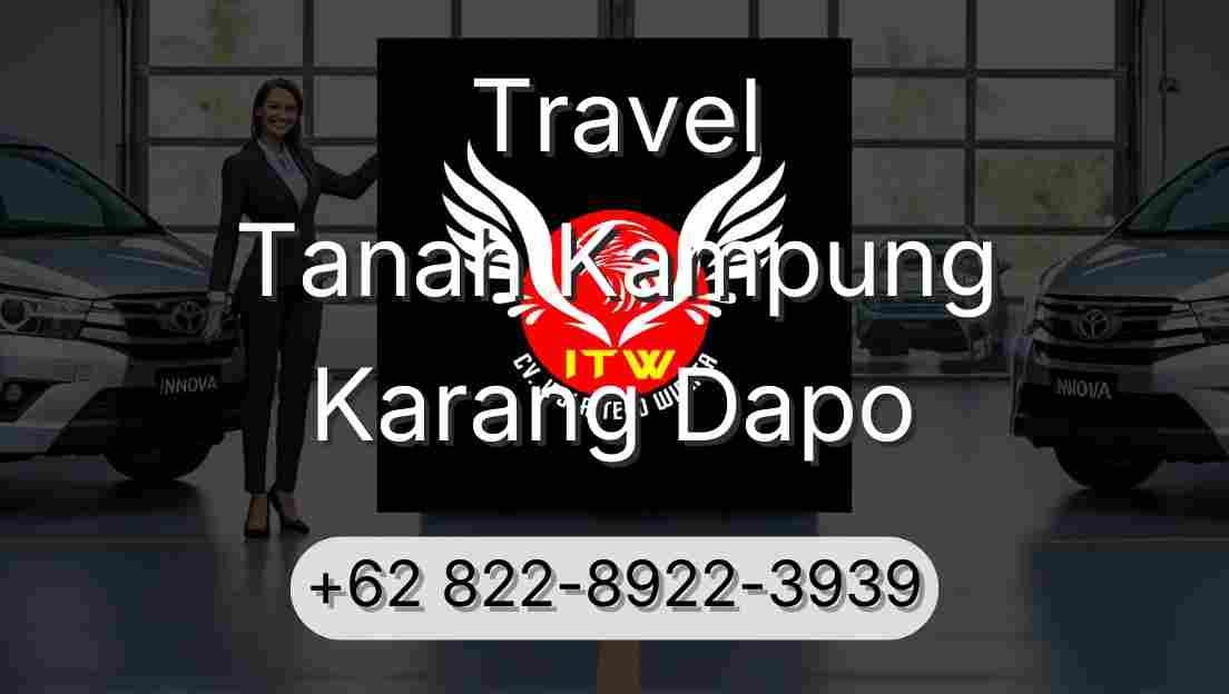 Travel Tanah Kampung Karang Dapo
