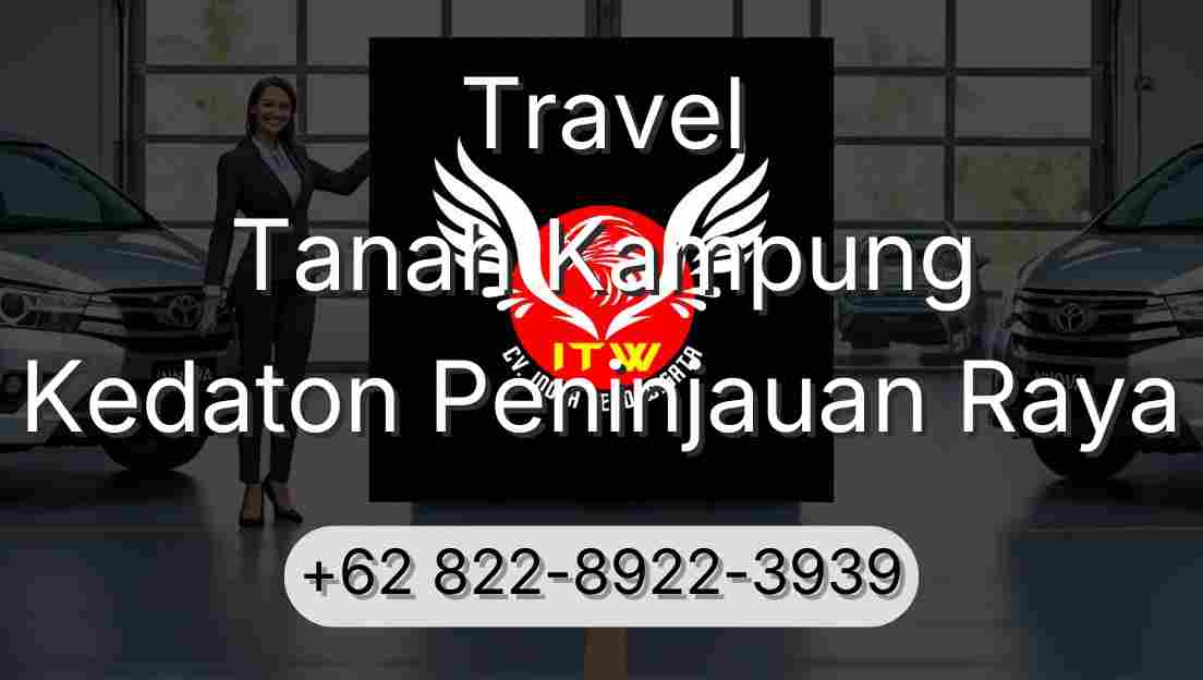 Travel Tanah Kampung Kedaton Peninjauan Raya