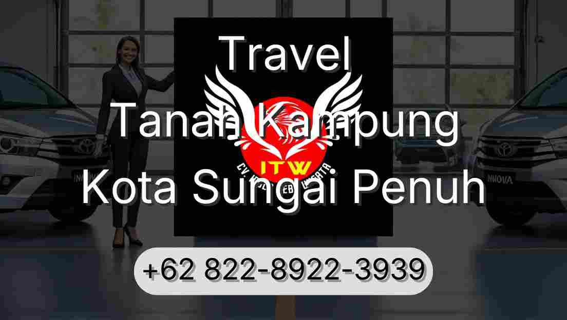 Travel Tanah Kampung Kota Sungai Penuh