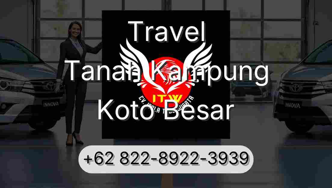 Travel Tanah Kampung Koto Besar