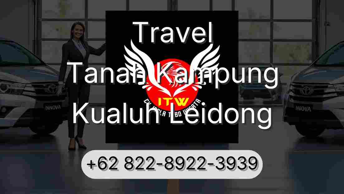 Travel Tanah Kampung Kualuh Leidong