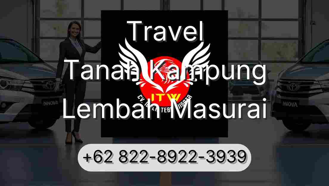 Travel Tanah Kampung Lembah Masurai