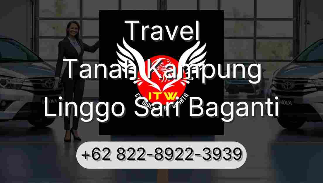 Travel Tanah Kampung Linggo Sari Baganti