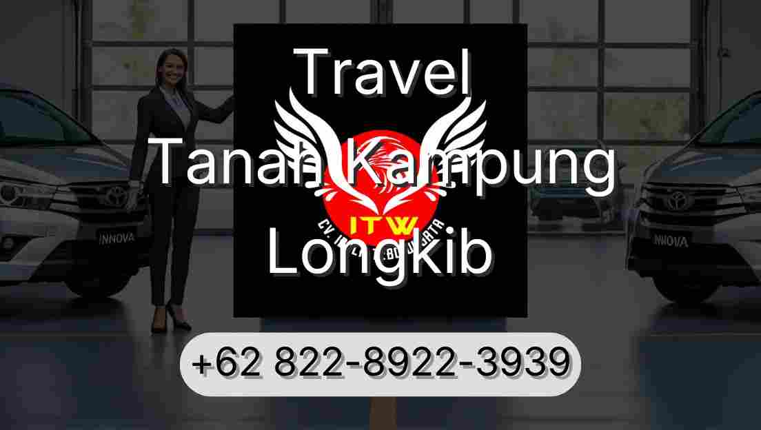 Travel Tanah Kampung Longkib