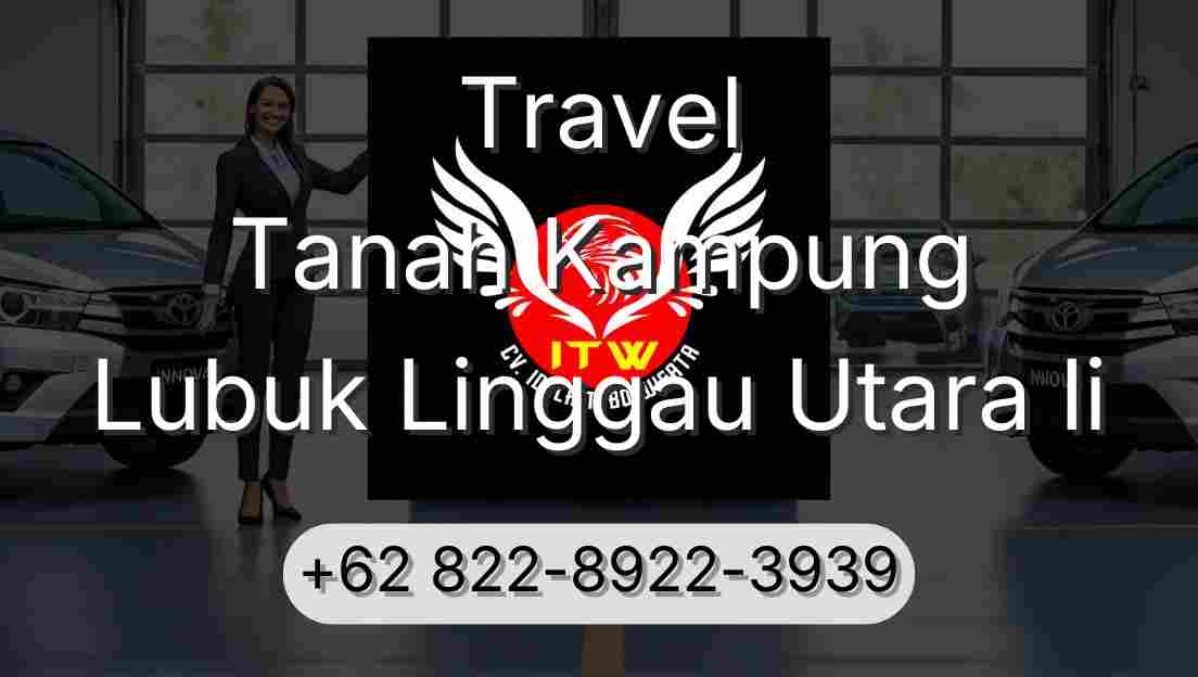 Travel Tanah Kampung Lubuk Linggau Utara Ii
