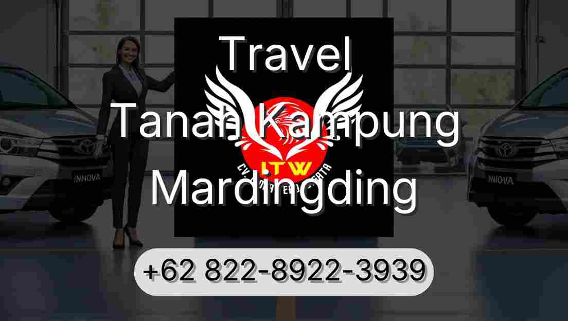 Travel Tanah Kampung Mardingding