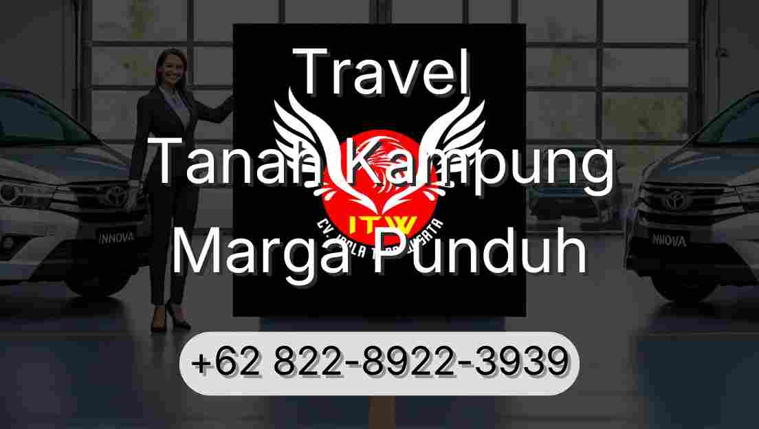 Travel Tanah Kampung Marga Punduh