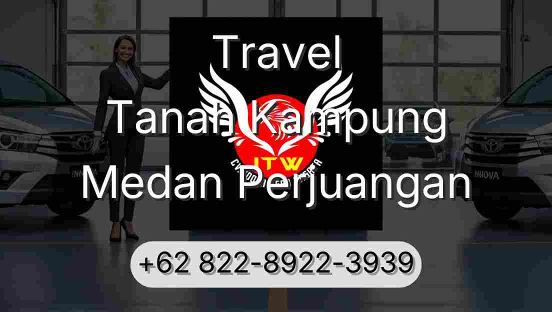 Travel Tanah Kampung Medan Perjuangan