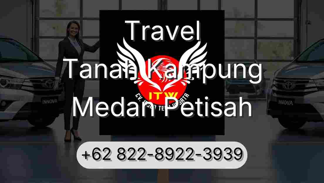 Travel Tanah Kampung Medan Petisah