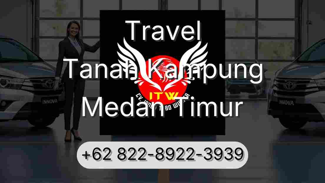 Travel Tanah Kampung Medan Timur