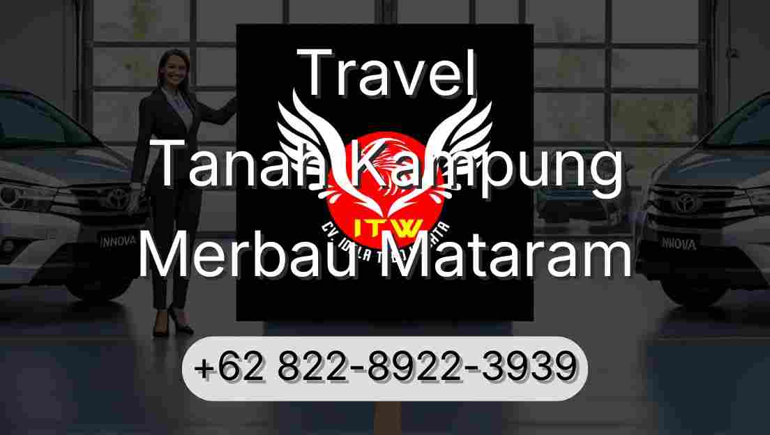 Travel Tanah Kampung Merbau Mataram