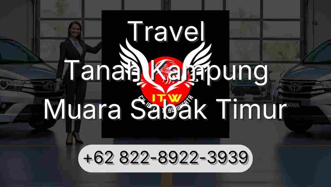 Travel Tanah Kampung Muara Sabak Timur