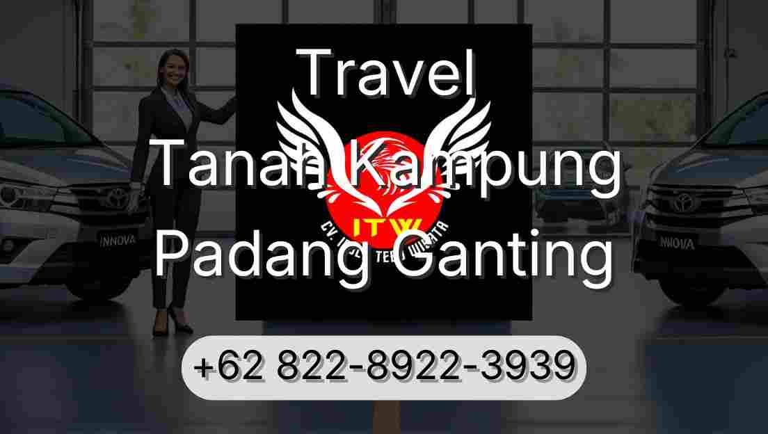 Travel Tanah Kampung Padang Ganting