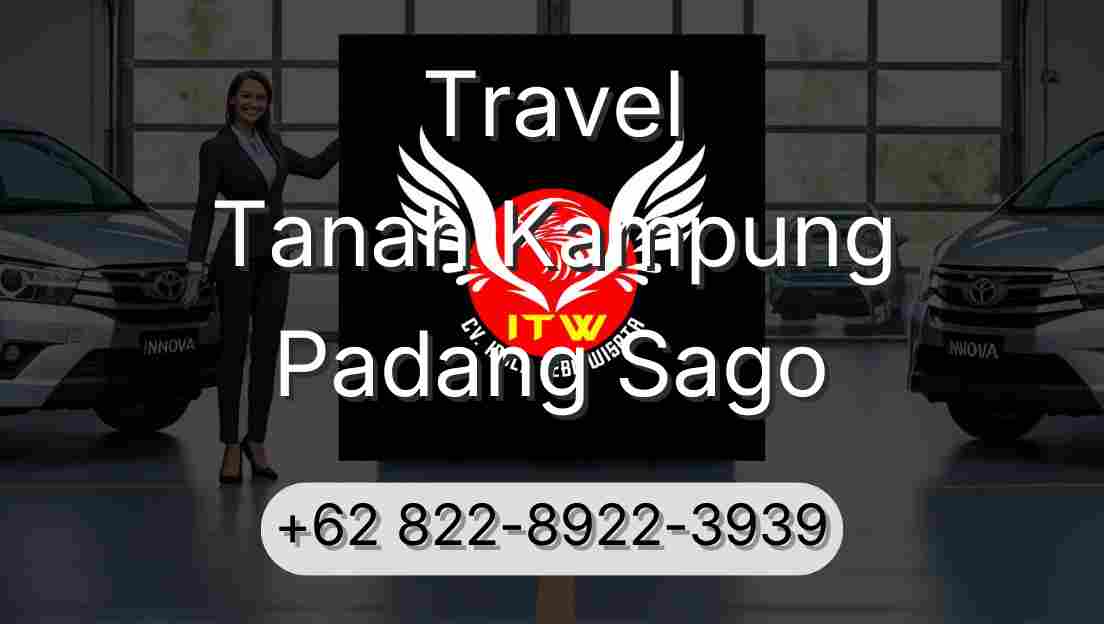 Travel Tanah Kampung Padang Sago