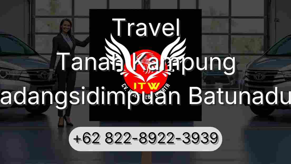 Travel Tanah Kampung Padangsidimpuan Batunadua